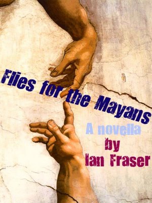 cover image of Flies for the Mayans